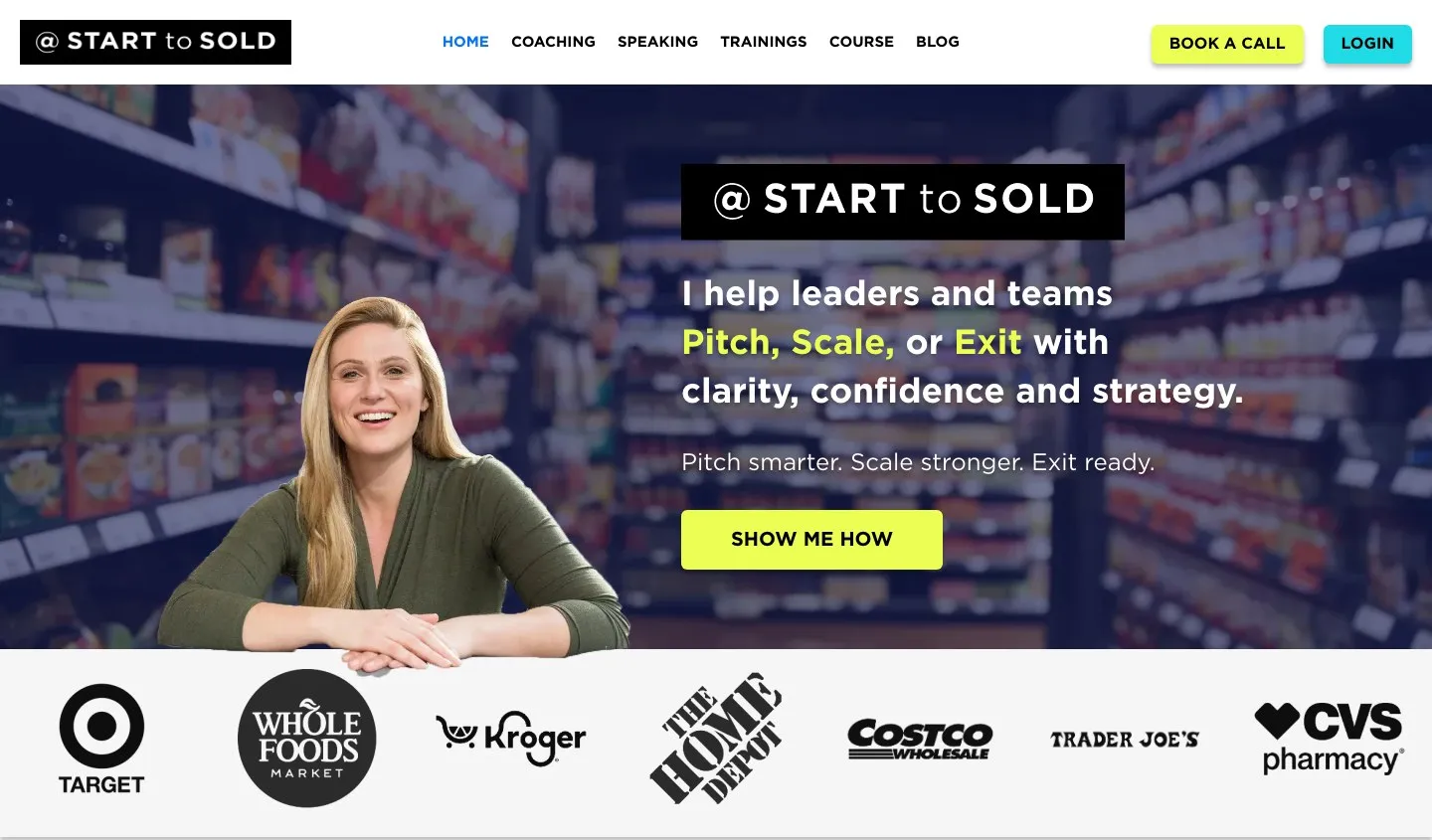 Portada de Start to Sold: Emily Anne Page junto al titular "I help leaders and teams Pitch, Scale, or Exit" y una franja de logotipos de cadenas de tiendas
